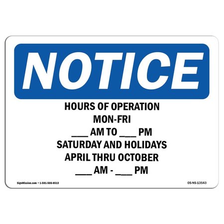 SIGNMISSION Safety Sign, OSHA Notice, 18" Height, Aluminum, Friday Sign, Landscape OS-NS-A-1824-L-13543